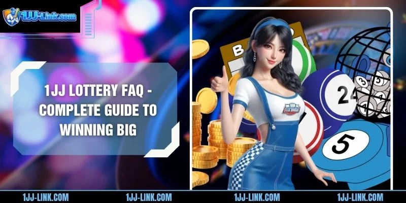 1JJ Lottery FAQ