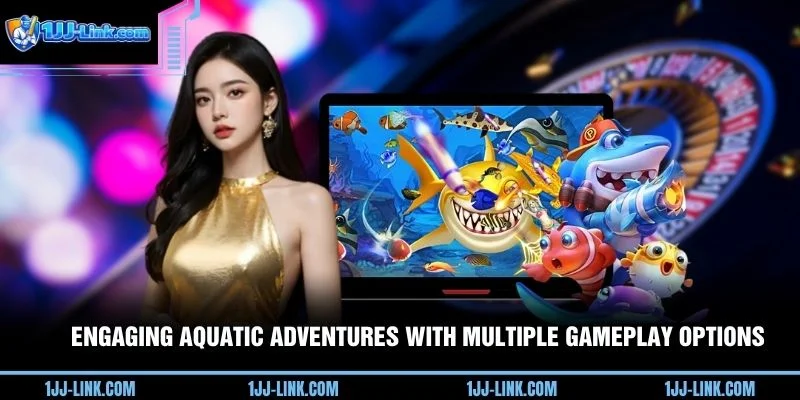 Engaging aquatic adventures with multiple gameplay options