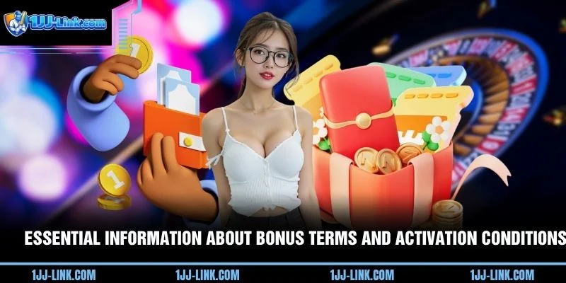 Essential information about bonus terms and activation conditions