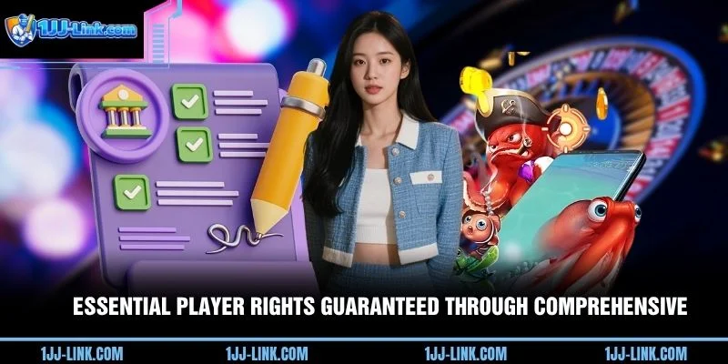 Essential player rights guaranteed through comprehensive