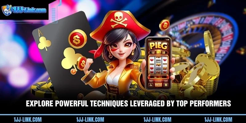 Explore powerful techniques leveraged by top performers